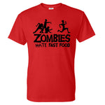 Zombies Hate Fast Food Man T-Shirt