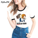 You Are My Person Women T-Shirt