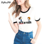 You Are My Person Women T-Shirt