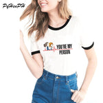 You Are My Person Women T-Shirt