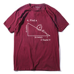 I Found It Man T-Shirt