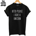 Bitch Please Women T-Shirt